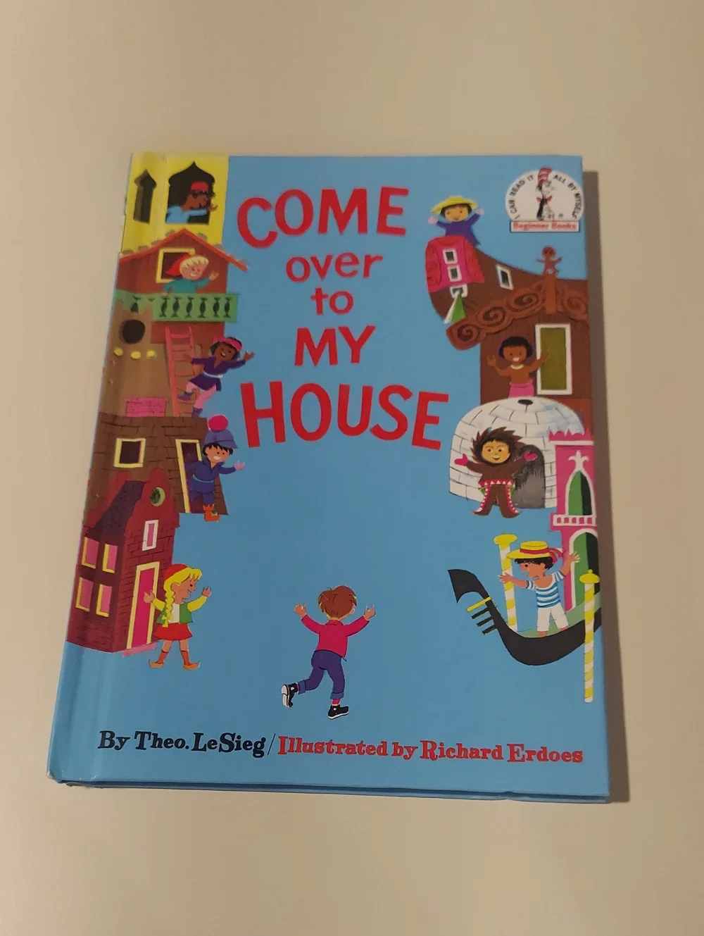 Come Over to My House By Theo. LeSieg Hardcover Book